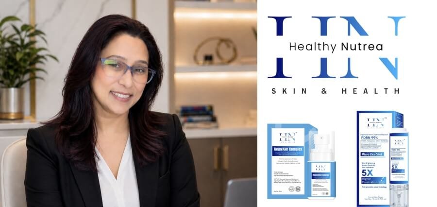 Healthy Nutrea™ Led by Dr. Namrata Tiwari Introduces a Science-Driven Approach to Skin Longevity and Integrative Beauty